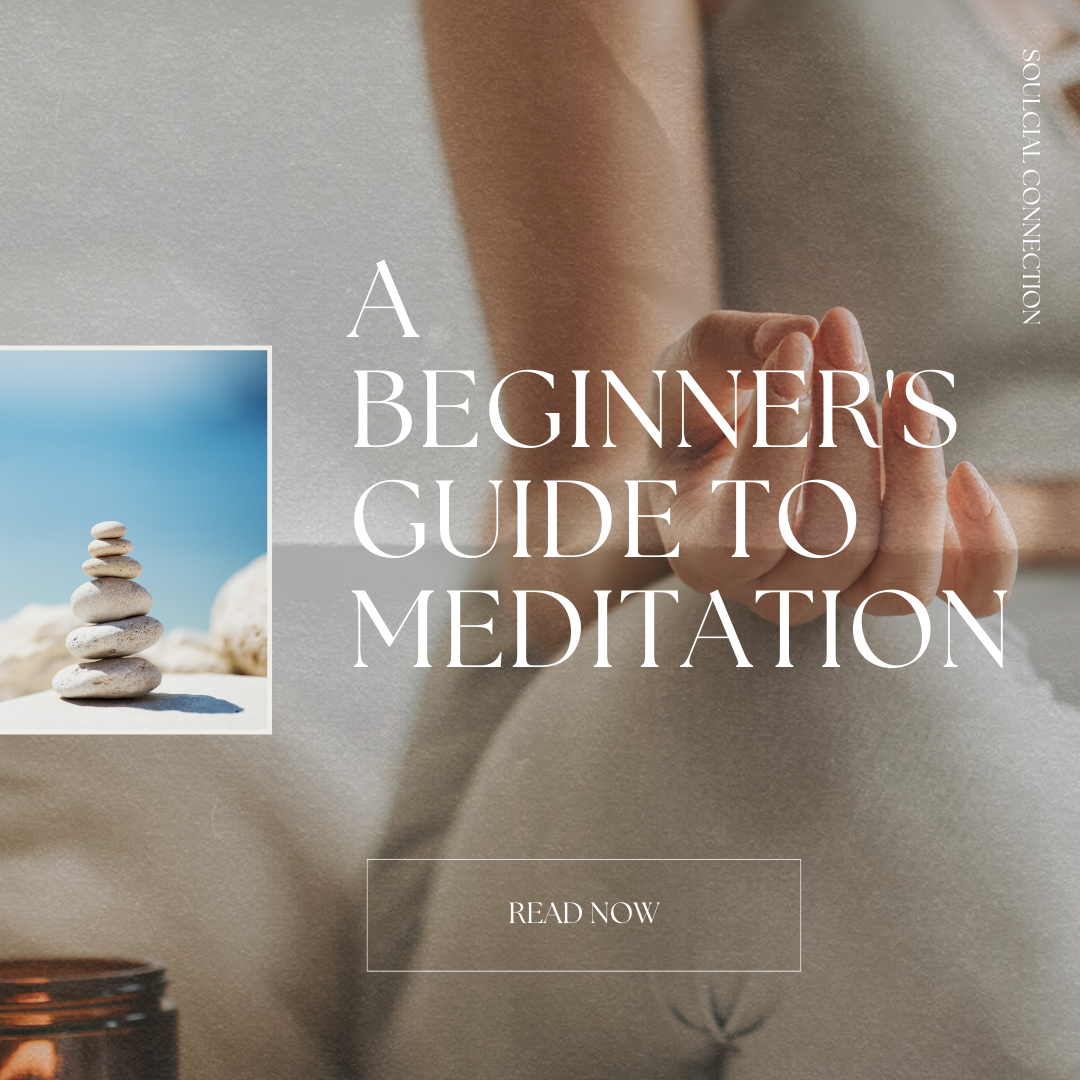 A Beginner's Guide To Meditation